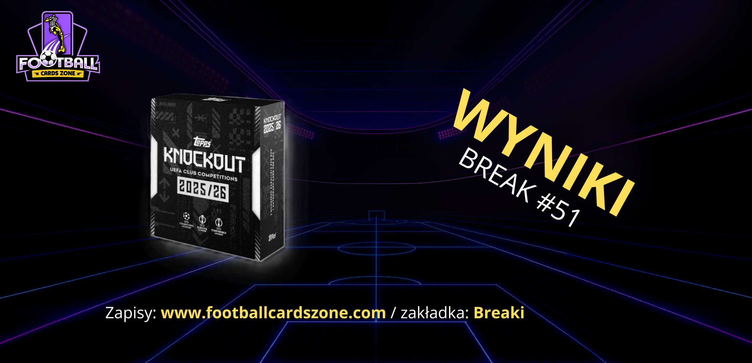 BREAK #51 – 1x Topps Knockout UCC Hobby Box 25/26