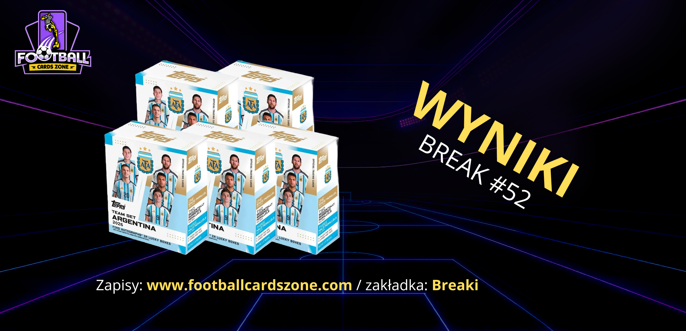 BREAK #52 – 5x Topps Argentina Team Set 25/26