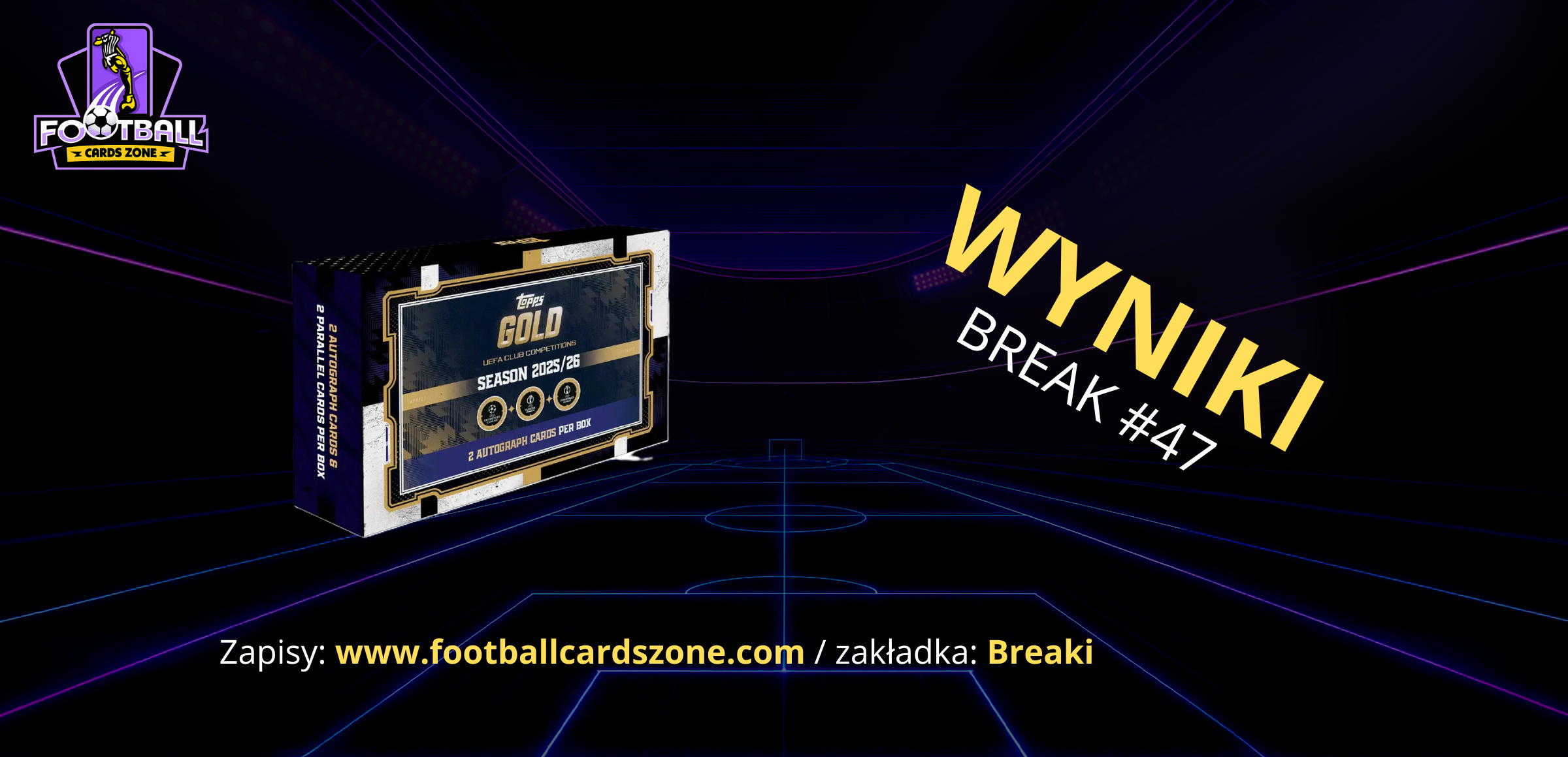 BREAK #47 – 1x Topps UCC Gold 2025/26
