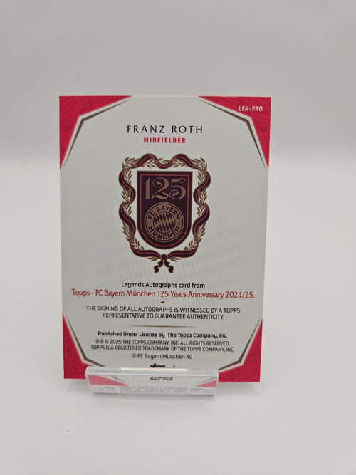 Franz Roth (23/99) ON CARD- Topps FC Bayern München 125 Years Legends Autograph - SINGLE