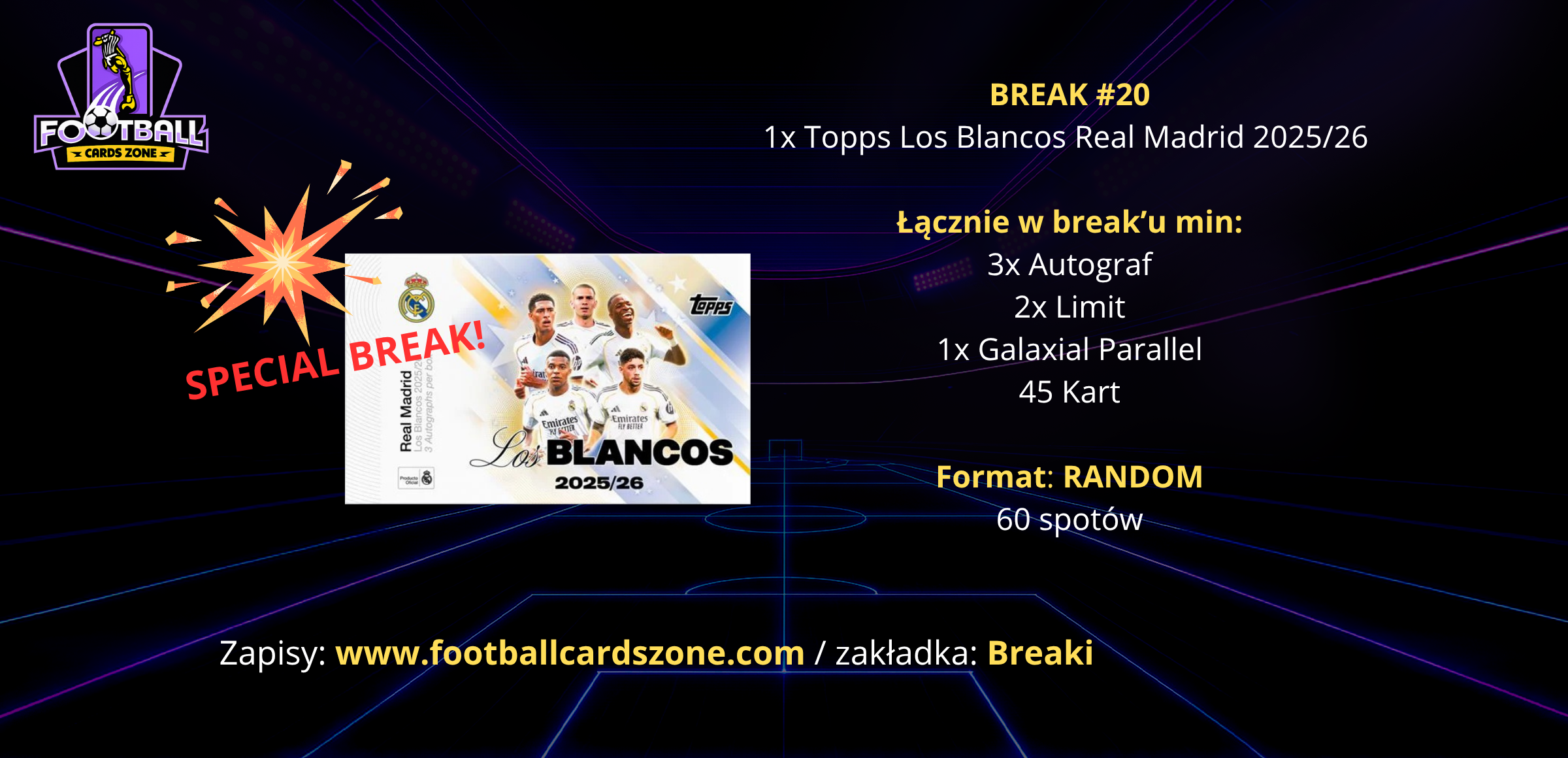 SPECIAL BREAK #20 – 1x Topps Los Blancos Real Madrid 2025/26  -- RANDOM