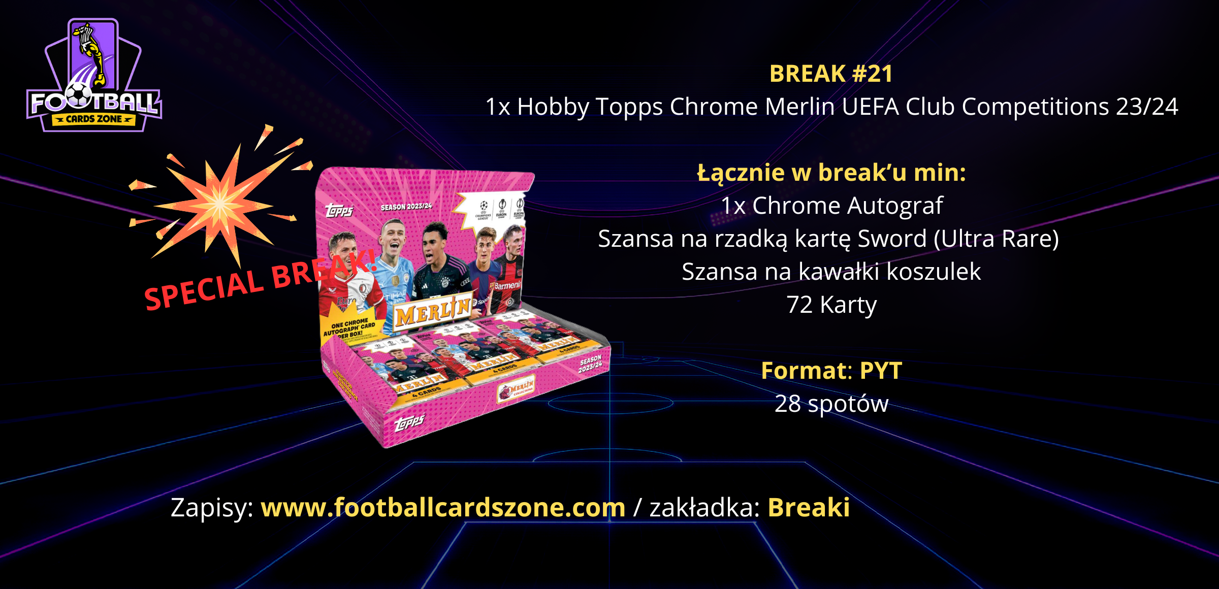 SPECIAL BREAK #21 – 1x Hobby Topps Chrome Merlin UEFA Club Competitions 23/24 -- PYT