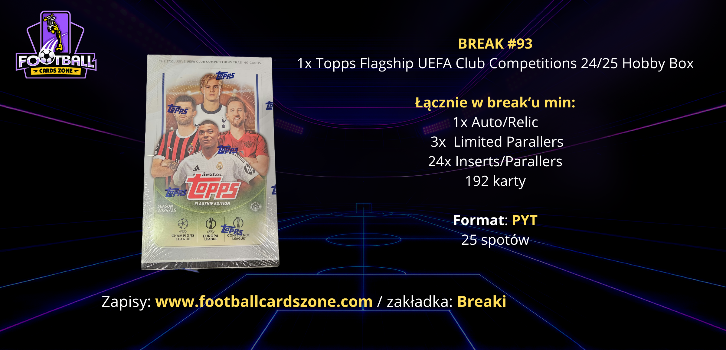 BREAK #93 - 1x Topps Flagship UEFA Club Competitions 24/25 Hobby Box -- PYT
