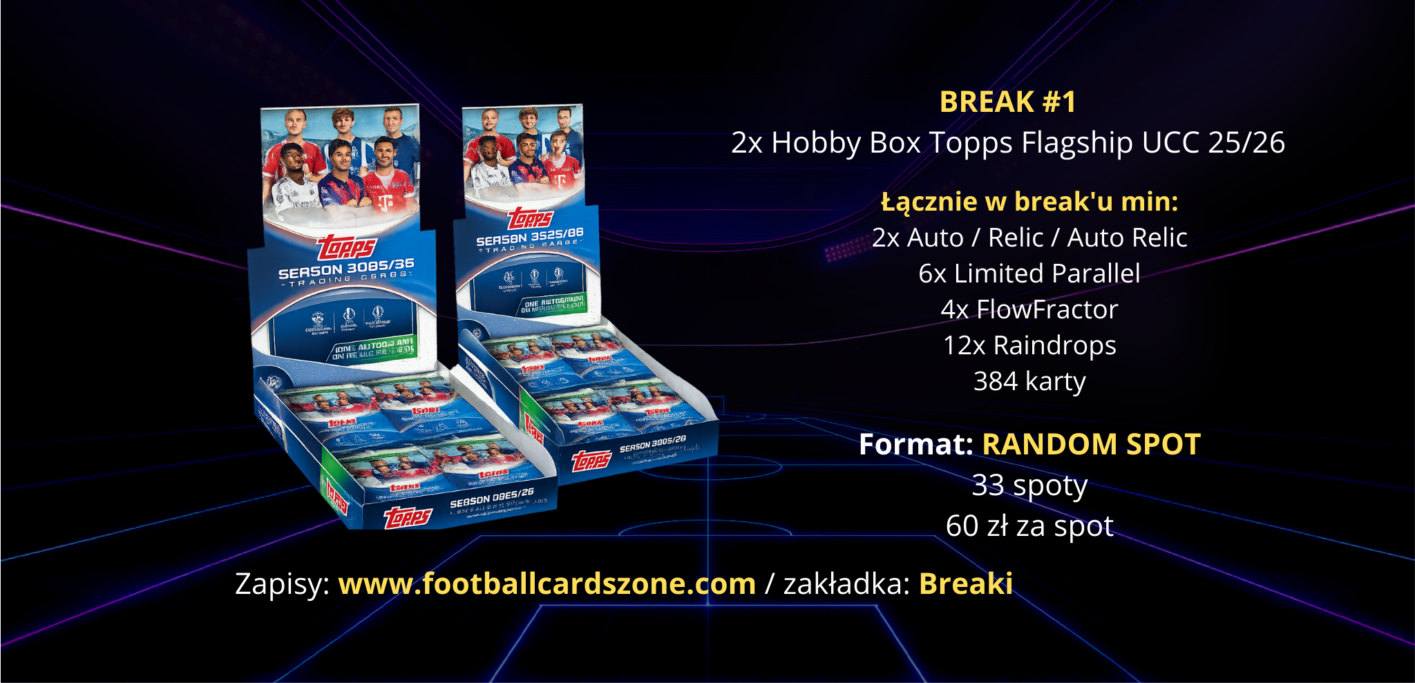 BREAK #1 – 2x Hobby Topps Flagship UCC 25/26