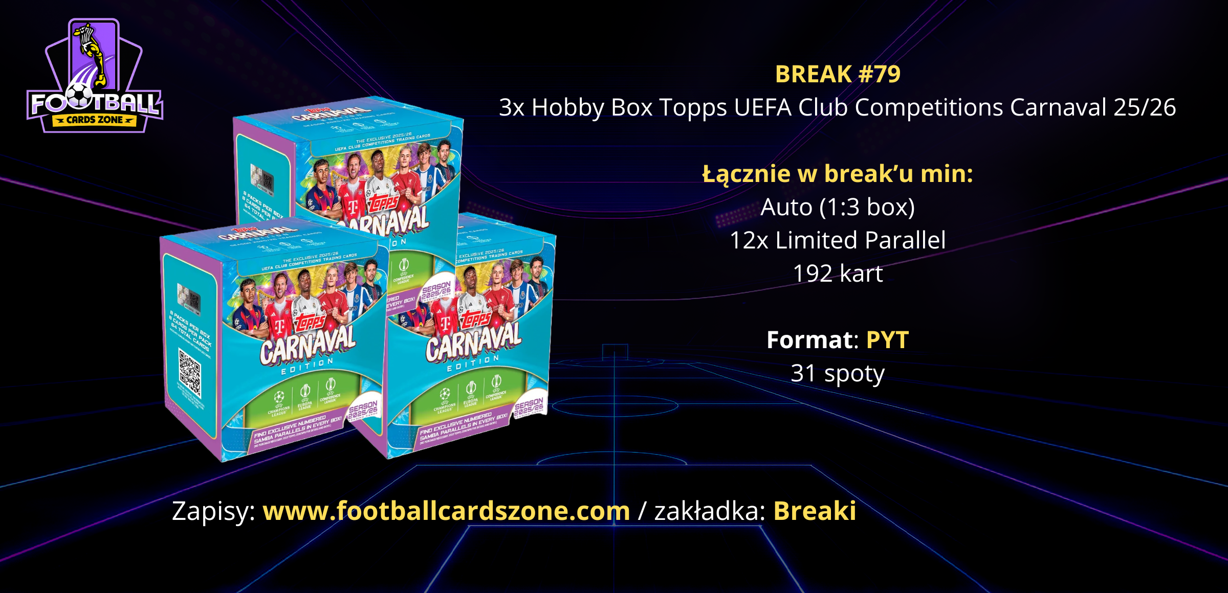 BREAK #79 – 3x Hobby Box Topps UEFA Club Competitions Carnaval 25/26 -- PYT