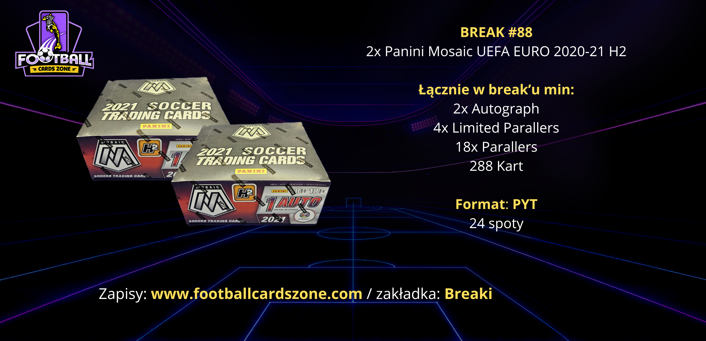 BREAK #88 – 2x Panini Mosaic UEFA EURO 20/21 H2 -- PYT