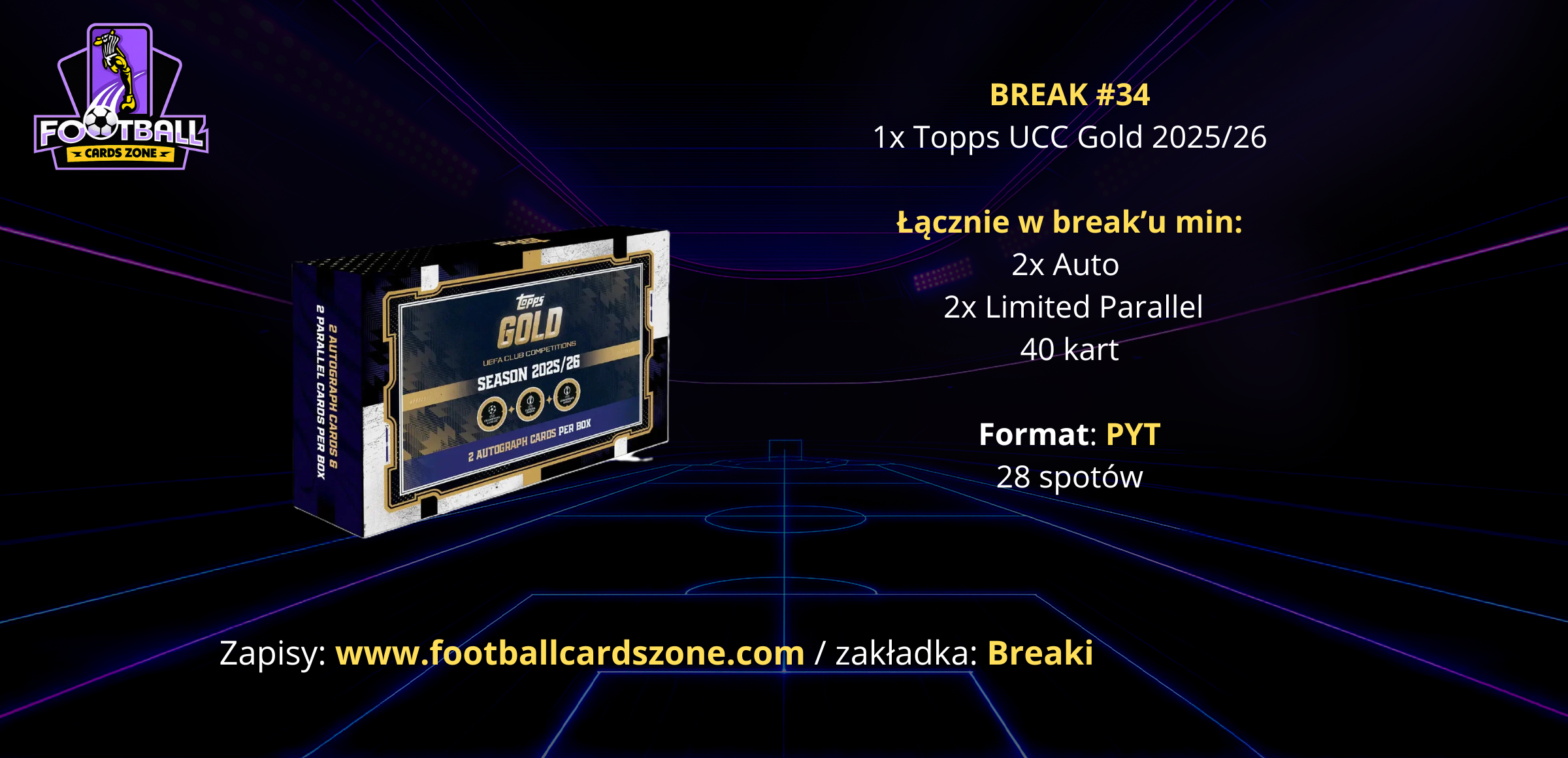 BREAK #34 – 1x Topps UCC Gold 2025/26 -- PYT